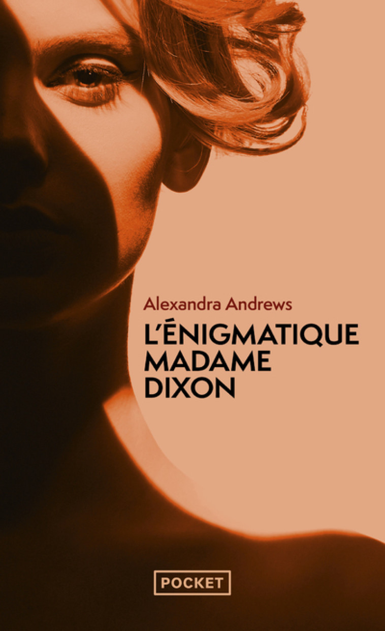 L'Enigmatique madame Dixon - Alexandra Andrews, Isabelle Maillet - POCKET