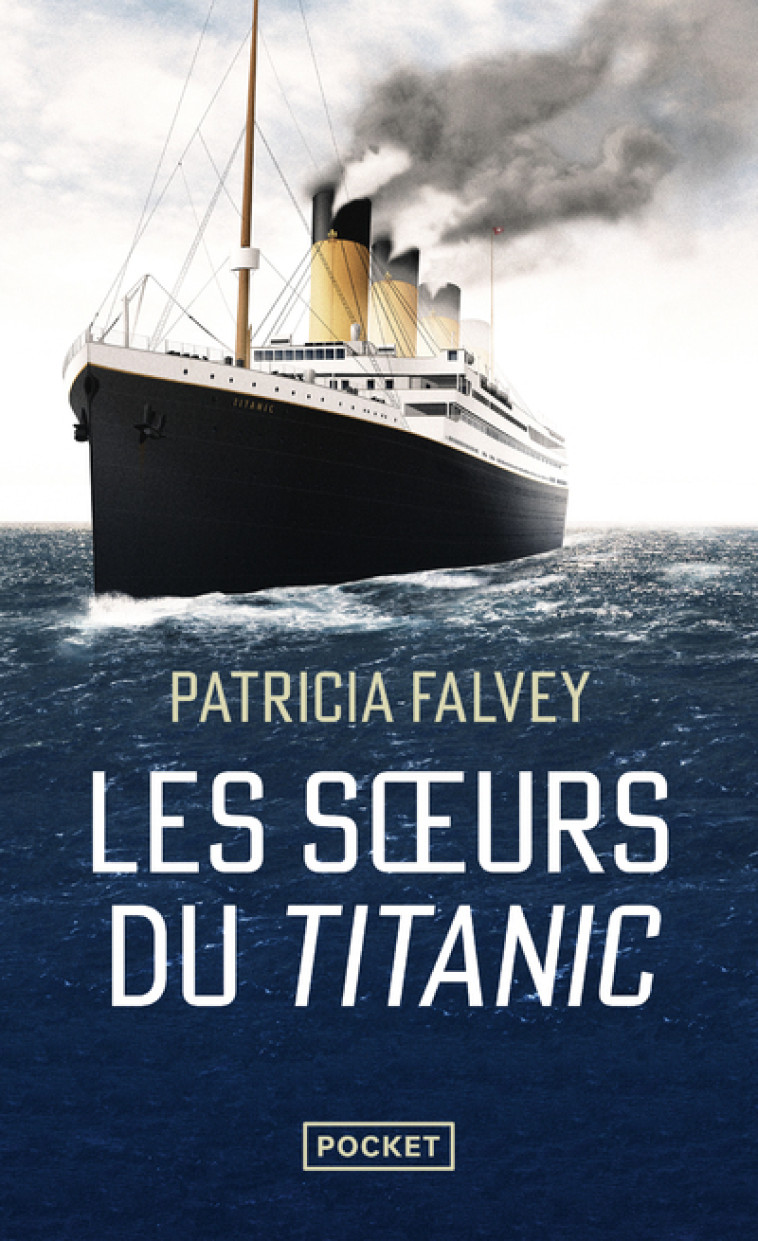 Les Soeurs du Titanic - Patricia Falvey, Laura Vaz - POCKET