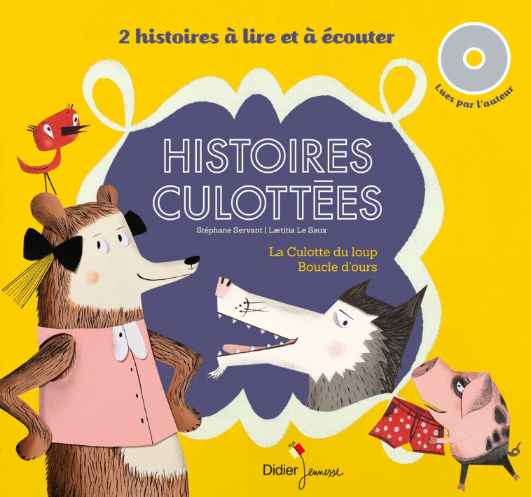 Histoires culottées - Stéphane Servant, Laetitia Le Saux, Jean-Marc Parayre - DIDIER JEUNESSE