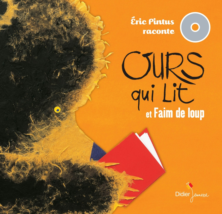 Eric Pintus raconte - Faim de loup / Ours qui lit - Eric Pintus, Rémi Saillard, Martine Bourre - DIDIER JEUNESSE