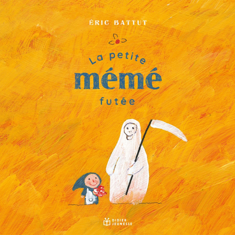 La petite mémé futée - Éric Battut - DIDIER JEUNESSE