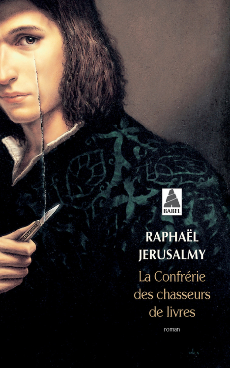 La Confrérie des chasseurs de livres - Raphaël Jerusalmy - ACTES SUD