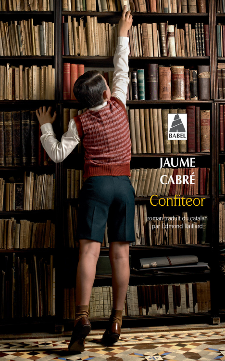 Confiteor - Jaume Cabre, Edmond Raillard - ACTES SUD