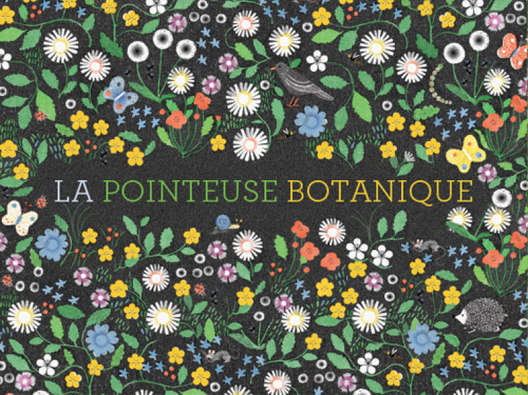 La pointeuse botanique -  Caue de l'essonne, Annabelle Buxton, Gérard Arnal - ACTES SUD