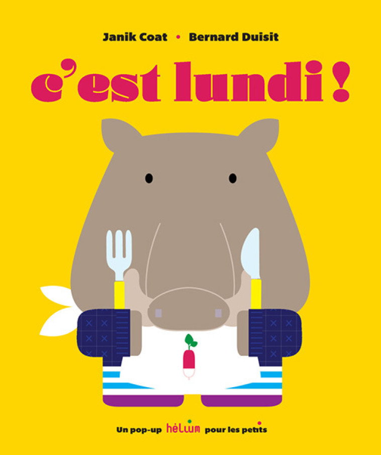 C'est lundi ! - Janik Coat, Bernard Duisit - HELIUM