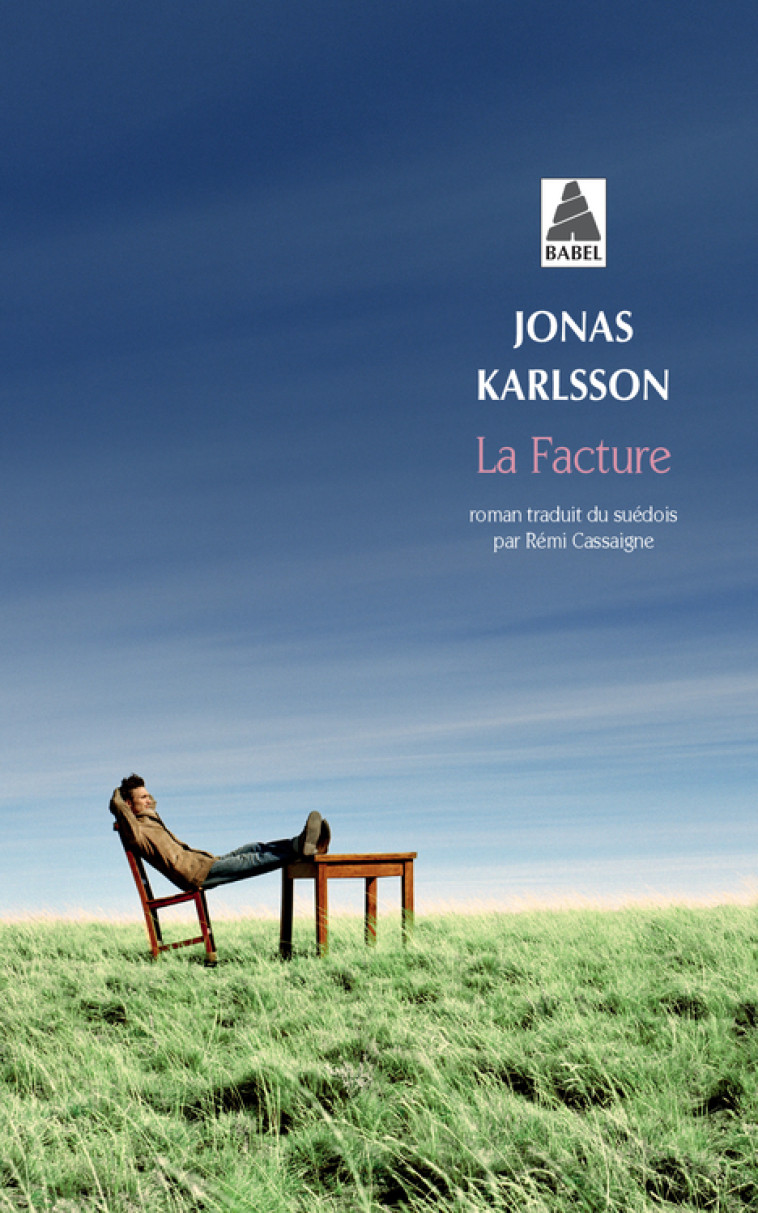 La Facture - Jonas Karlsson, Rémi Cassaigne - ACTES SUD