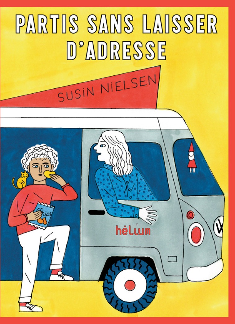 Partis sans laisser d'adresse - Susin Nielsen, Valérie Le Plouhinec - HELIUM