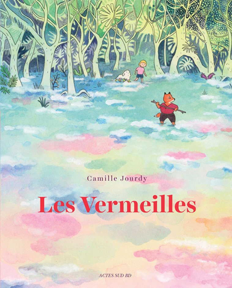 Les Vermeilles - Camille Jourdy, Michel Parfenov, Thomas Gabison - ACTES SUD