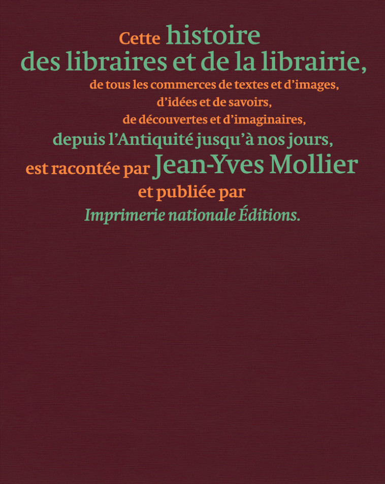 Histoire des libraires et de la librairie de l'Antiquité jusqu'à nos jours - Jean-Yves Mollier, Philippe Millot, Olivier Deloignon - ACTES SUD