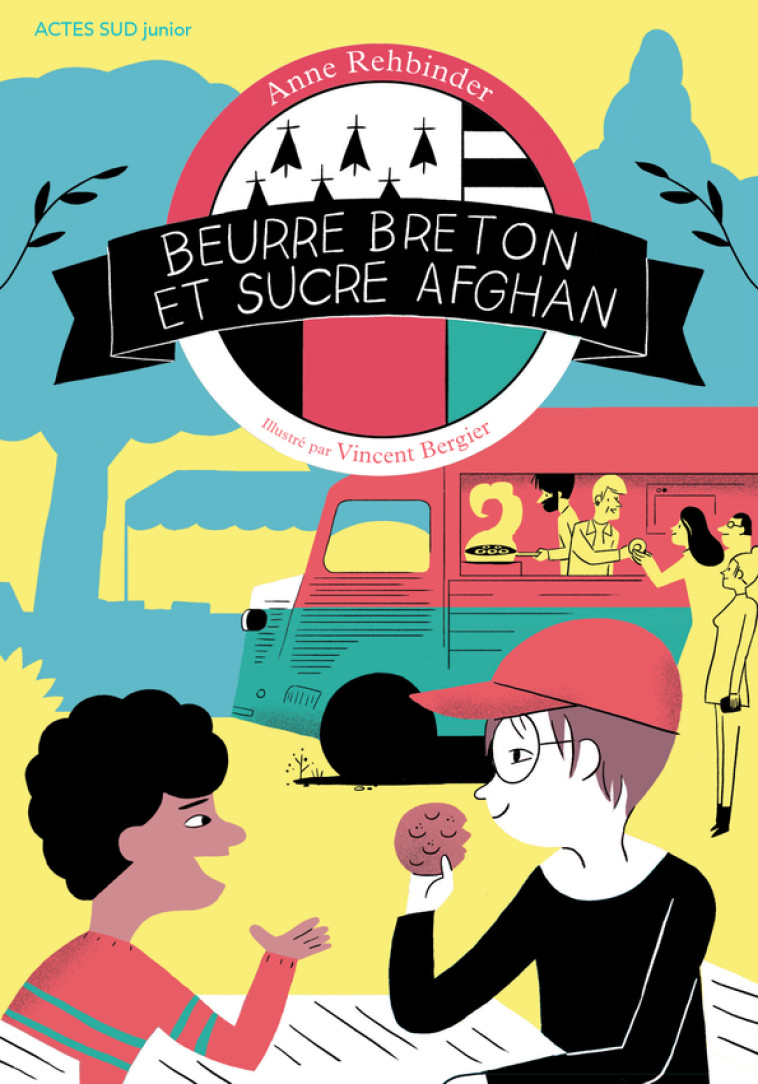 Beurre breton et sucre afghan - Anne Rehbinder, Vincent Bergier - ACTES SUD