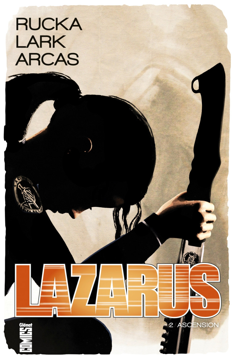 Lazarus - Tome 02 - Greg Rucka, Michael Lark - GLENAT