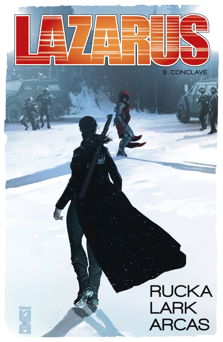 Lazarus - Tome 03 - Greg Rucka - GLENAT