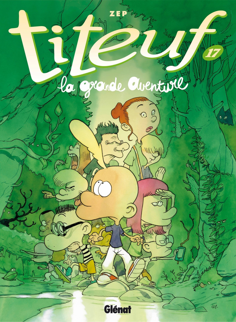 Titeuf - Tome 17 -  ZEP - GLENAT