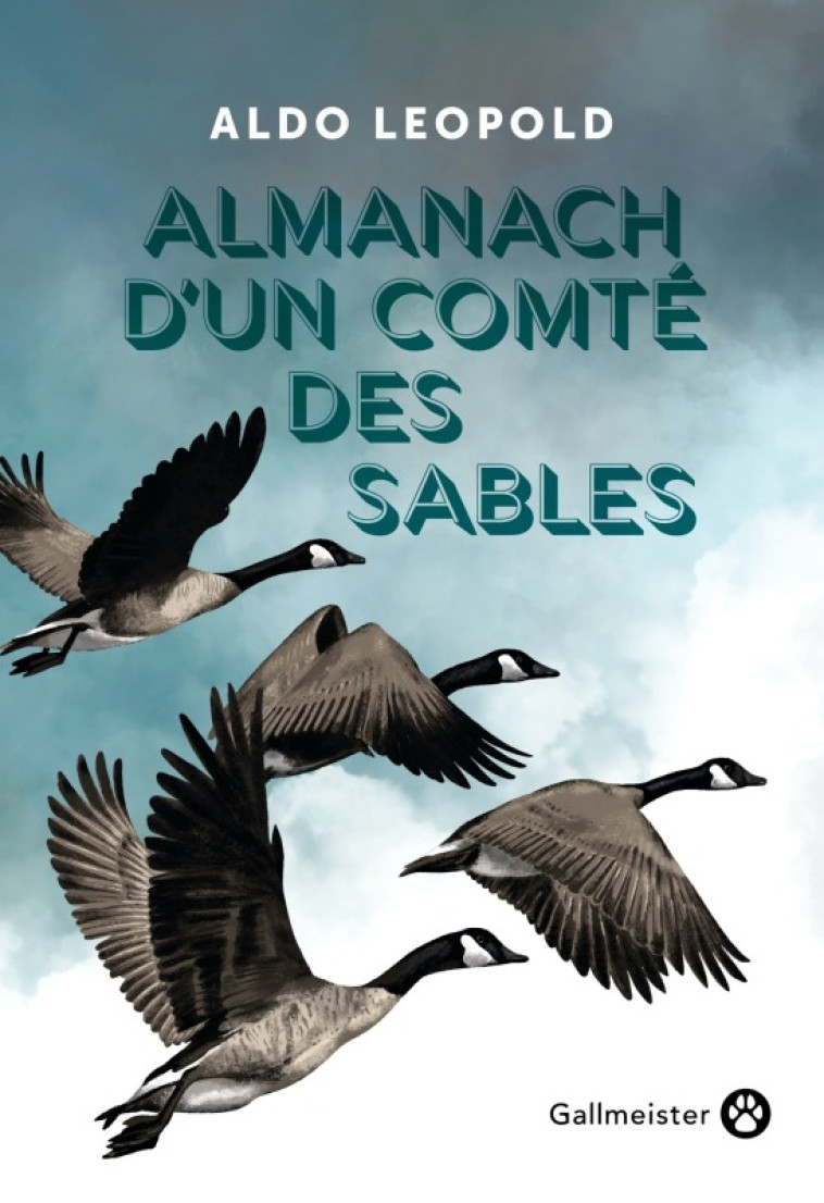 Almanach d'un comté des sables - Aldo Leopold - GALLMEISTER