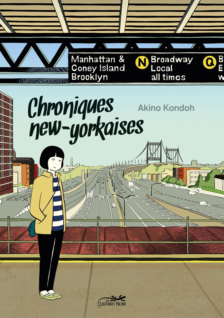 Chroniques new-yorkaises - Akino KONDOH - LEZARD NOIR