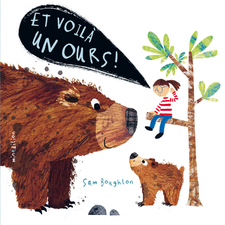 Et voilà un ours ! -  Boughton sam, Sam Boughton - MINEDITION