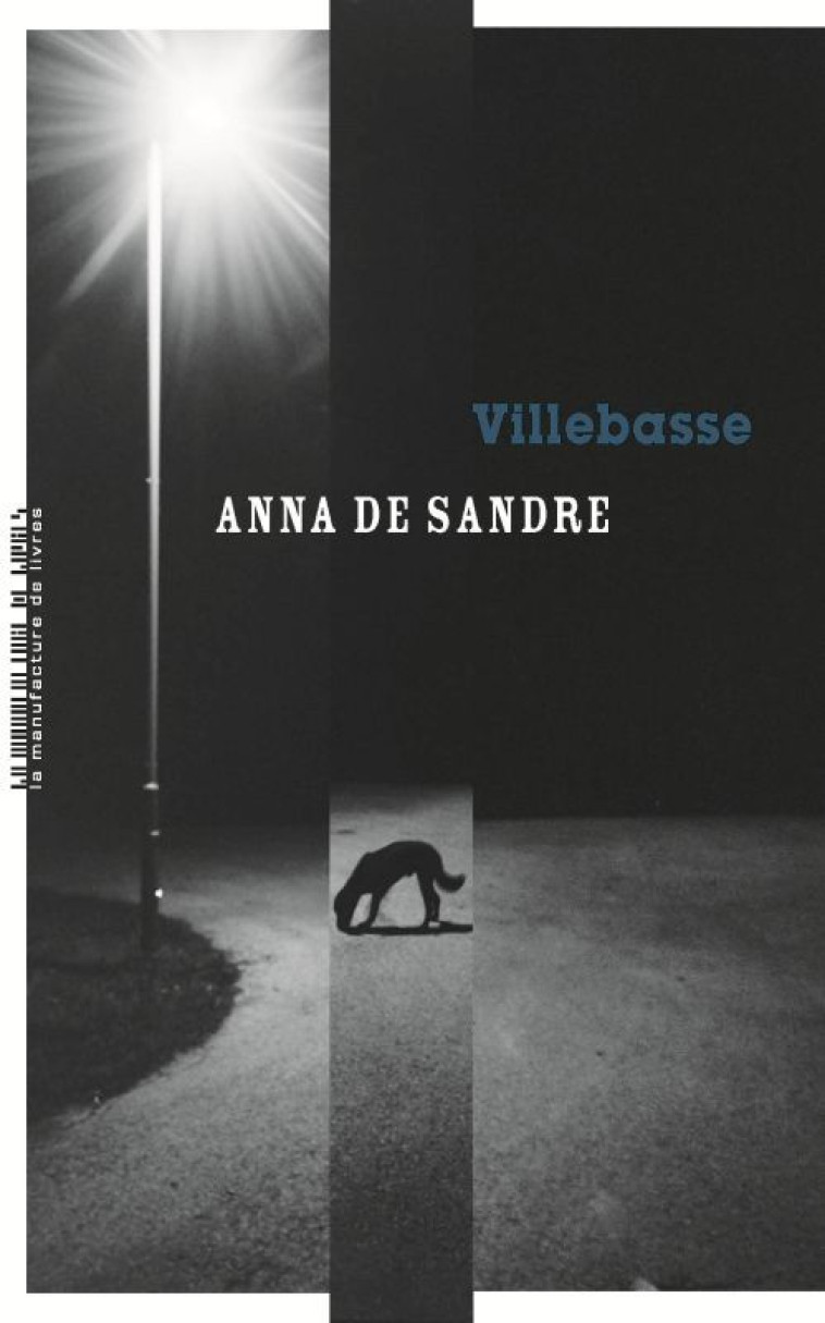 Villebasse - Anna de Sandre - MANUFACTURE LIV