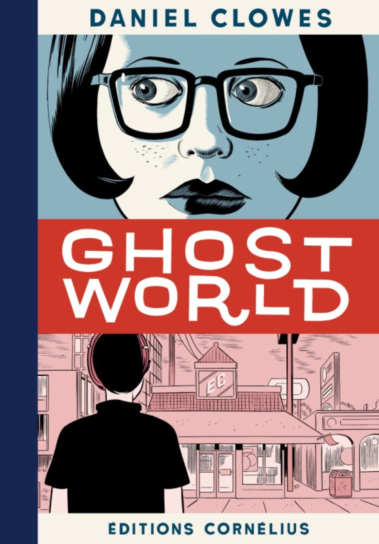 GHOST WORLD - DANIEL CLOWES - CORNELIUS