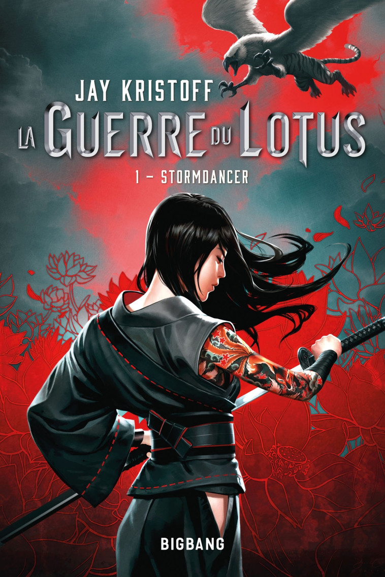 La Guerre du Lotus, T1 : Stormdancer - Jay Kristoff - BIGBANG