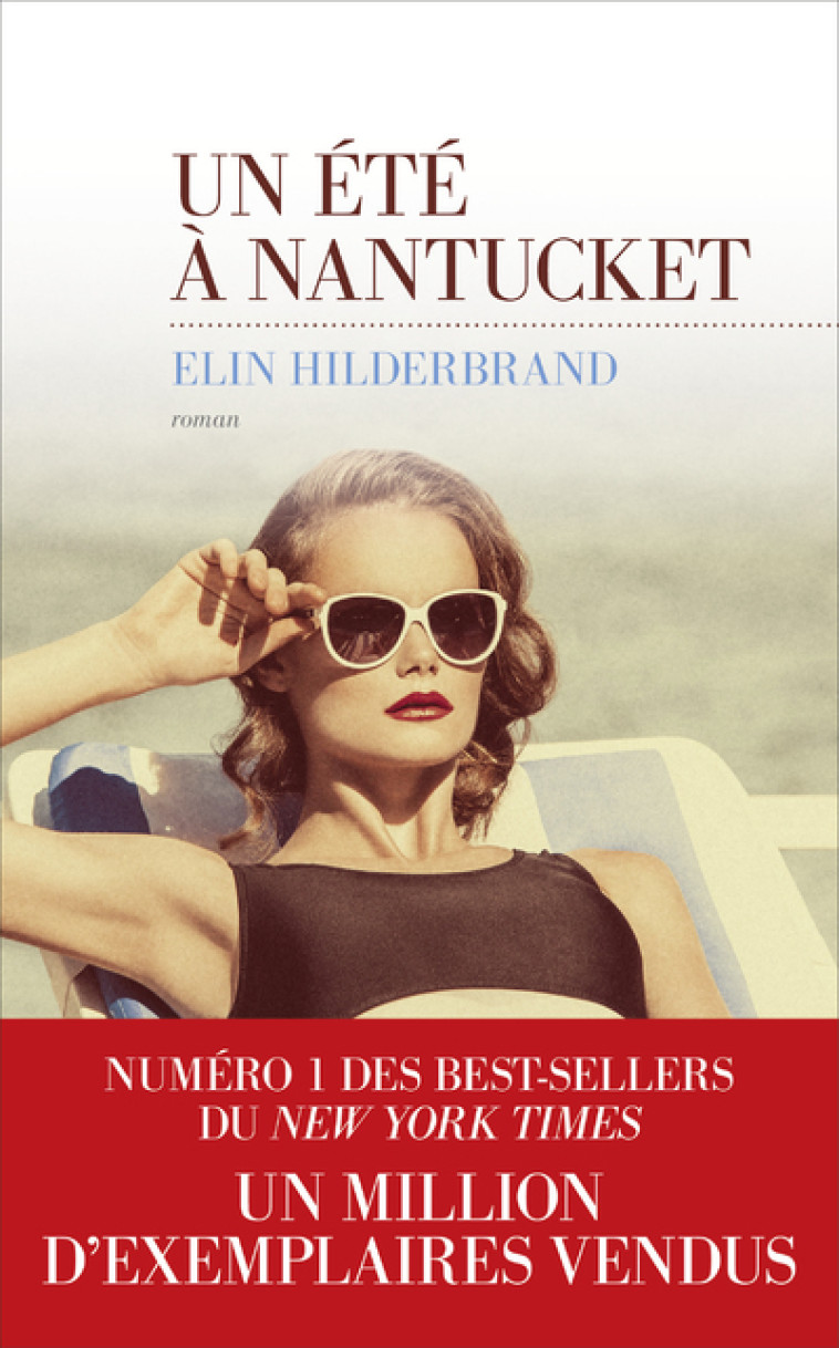 Un été à Nantucket - Elin Hilderbrand - LES ESCALES