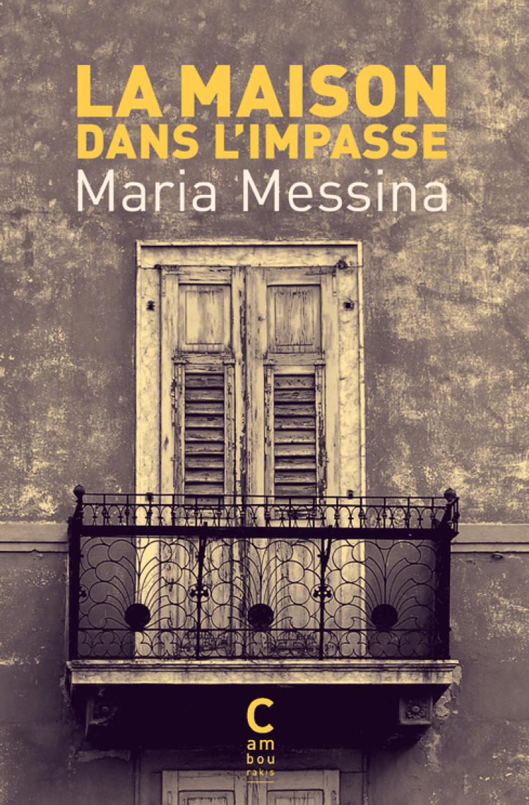 La maison dans l'impasse - Maria Messina - CAMBOURAKIS