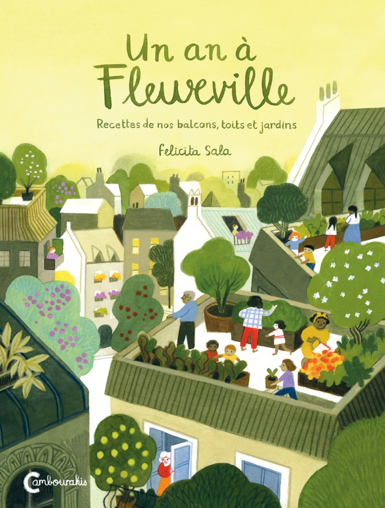 Un an à Fleurville - Felicita Sala, Géraldine Chognard - CAMBOURAKIS