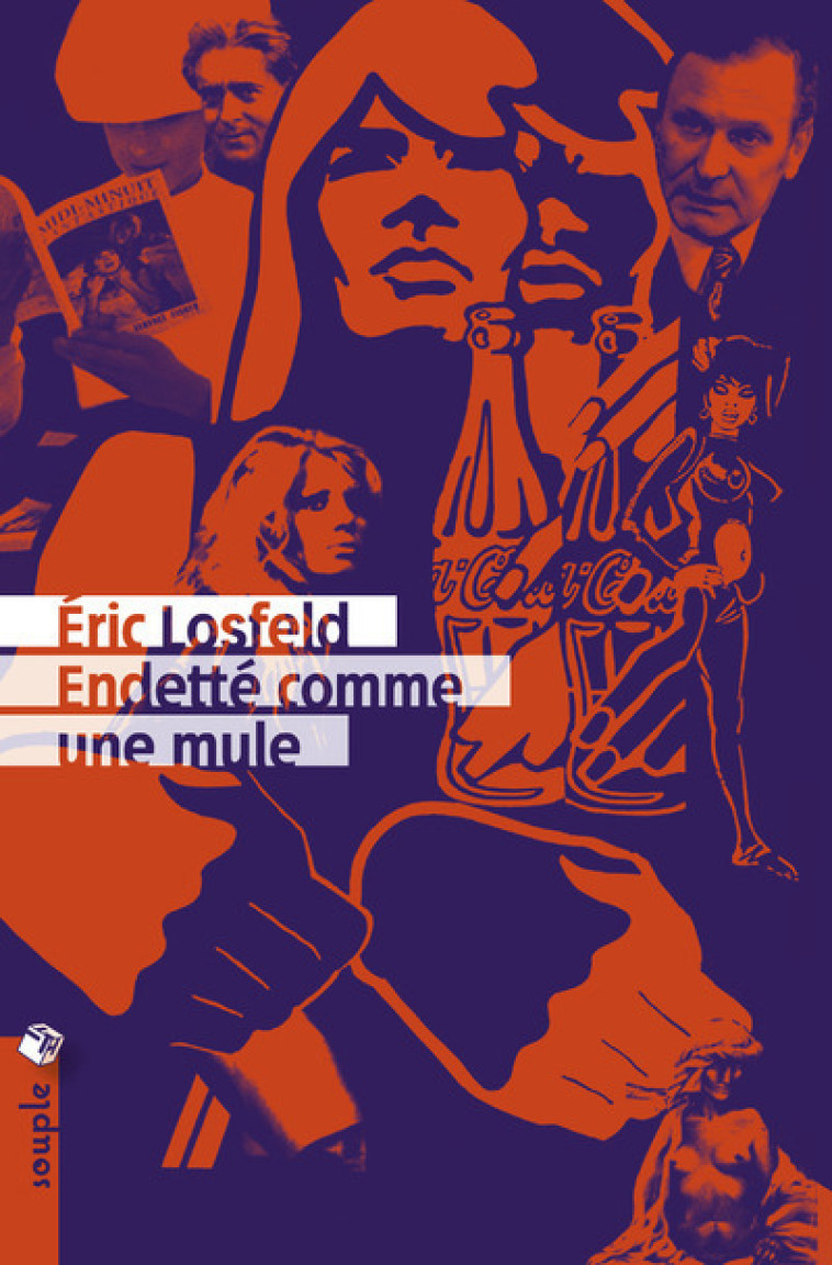 Endetté comme une mule - Éric Losfeld, François Guérif - TRISTRAM