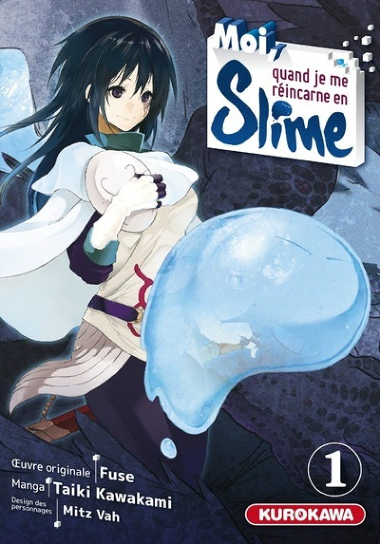 Moi, quand je me réincarne en Slime - tome 1 - Taiki Kawakami, Fuse Fuse, Mitz Vah Mitz Vah, Grégoire Hellot, Erica Moriya - KUROKAWA