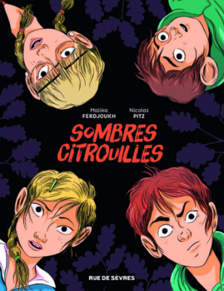 sombres citrouilles bande-dessinee - Malika Ferdjoukh, Nicolas Pitz - RUE DE SEVRES