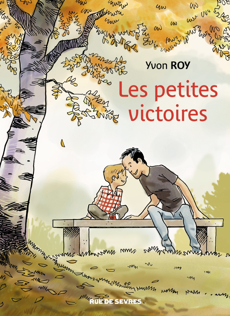 LES PETITES VICTOIRES - Yvon Roy - RUE DE SEVRES