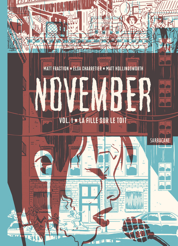 November - La fille sur le toit -  CHARRETIER/FRACTION, Elsa Charretier, Matt Fraction, Sylvain Coissard - SARBACANE