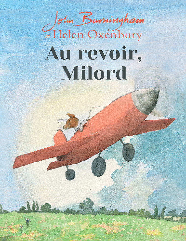 Au revoir, Milord - Bill Salaman, John Burningham, Helen Oxenbury - KALEIDOSCOPE