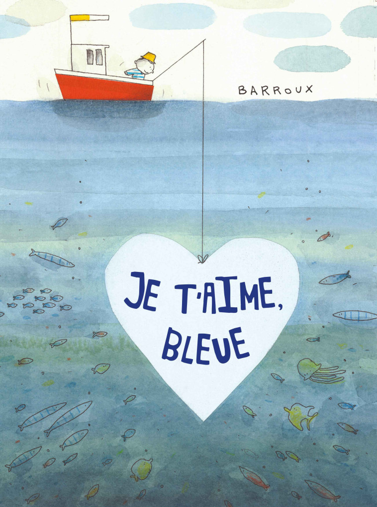 Je t'aime, Bleue -  BARROUX - KALEIDOSCOPE