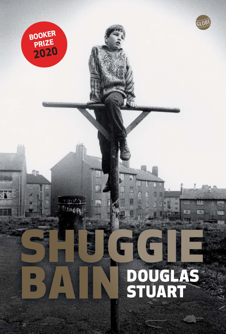 Shuggie Bain - Douglas Stuart, Charles Bonnot - EDITEUR GLOBE