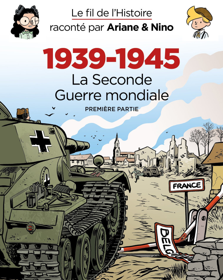 Le fil de l'Histoire raconté par Ariane & Nino - Fourreau 1939 - 1945 - La Seconde Guerre mondiale ( - XXX - DUPUIS