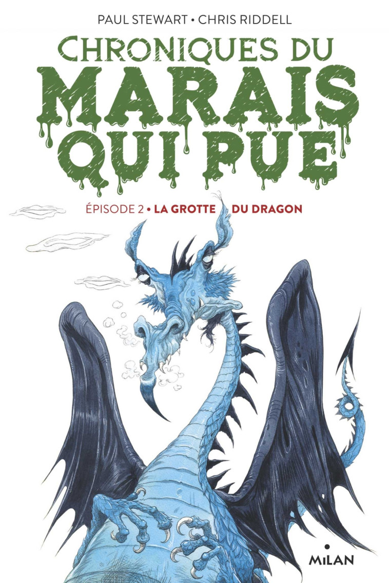 Chroniques du marais qui pue, Tome 02 - Paul Stewart, Chris Riddell, Amélie Sarn, Amélie SARN Amélie SARN - MILAN