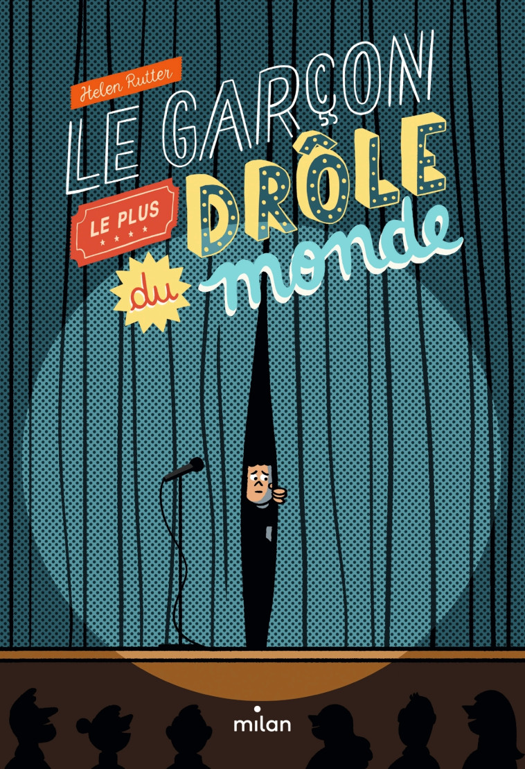 Le garçon le plus drôle du monde - Helen Rutter, Leslie Damant-Jeandel - MILAN