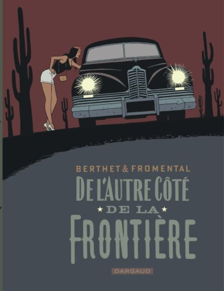 De l'autre côté de la frontière - Berthet Philippe Berthet Philippe, Fromental Jean-Luc Fromental Jean-Luc - DARGAUD