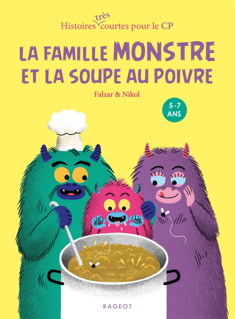 La famille Monstre et la soupe au poivre - Falzar Falzar - RAGEOT