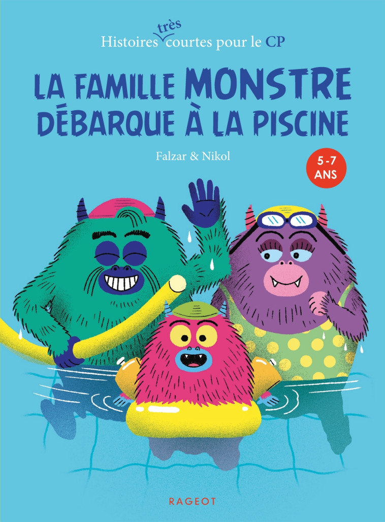 La famille Monstre débarque à la piscine -  Falzar - RAGEOT