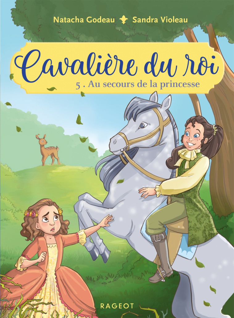 Cavalière du roi - Au secours de la princesse - Natacha Godeau, Sandra Violeau - RAGEOT