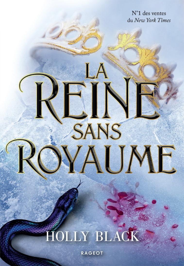 La Reine sans royaume - Holly Black, Leslie Damant-Jeandel - RAGEOT