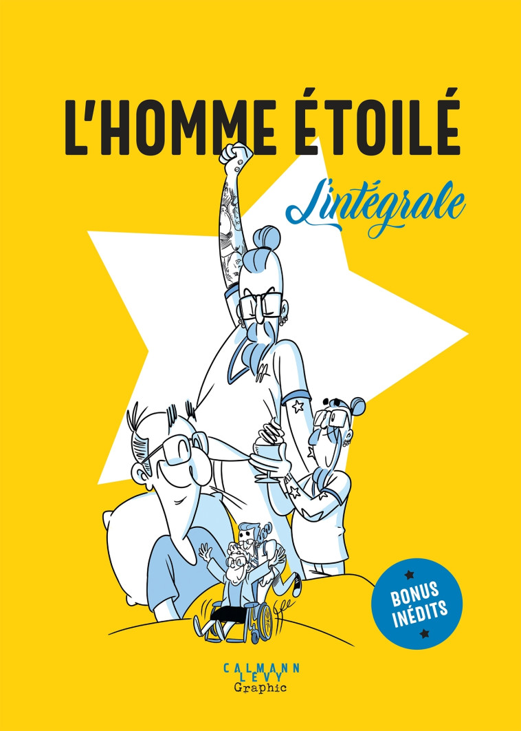 L'Homme étoilé - L'intégrale - L'Homme étoilé L'Homme étoilé - CALMANN-LEVY