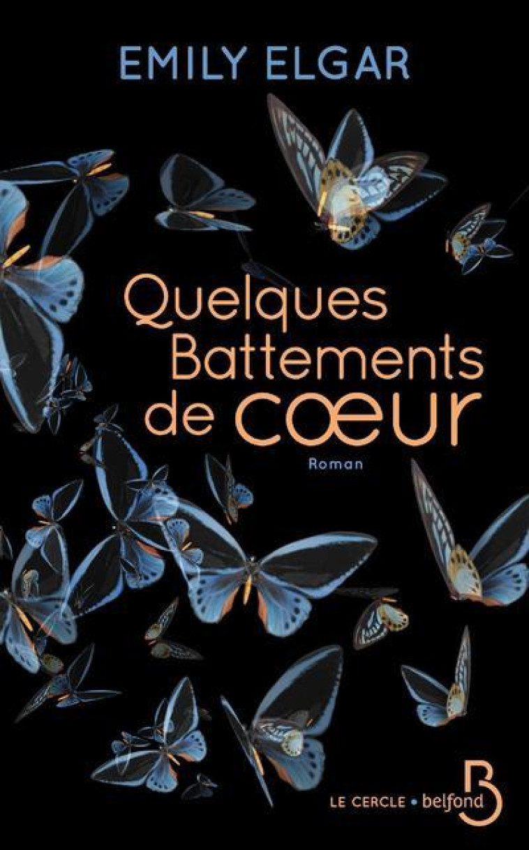 Quelques battements de coeur - Emily Elgar, Marie Kempf - BELFOND