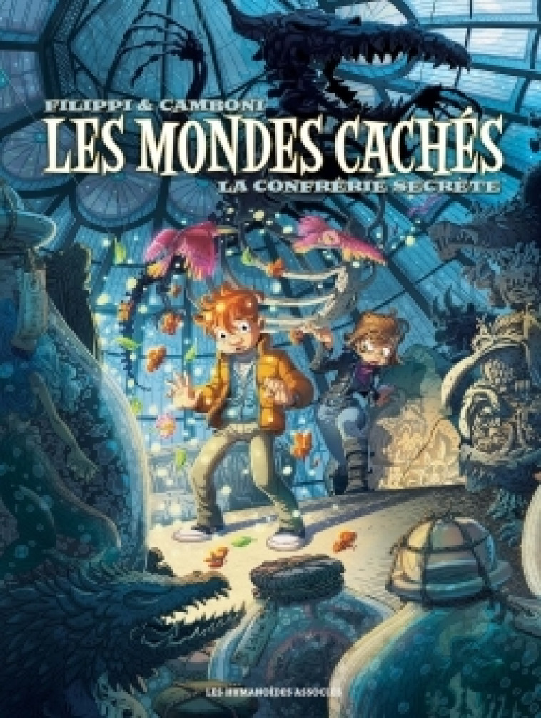 Les Mondes cachés T2 : La Confrérie secrète -  FILIPPI-DP+CAMBONI-S - HUMANOIDES ASS.