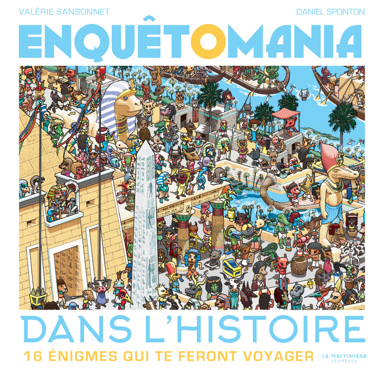 Enquêtomania dans l'histoire - Valérie Sansonnet, Daniel Sponton - MARTINIERE J