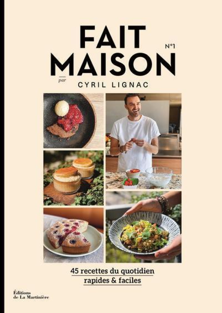 Fait Maison n°1 - Cyril Lignac - MARTINIERE BL