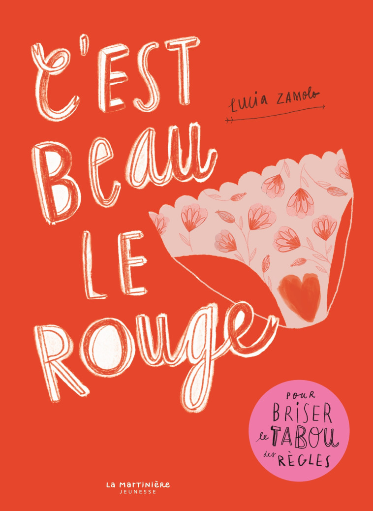 C'est beau le rouge - Lucia Zamolo, Rita Lamontagne - MARTINIERE J