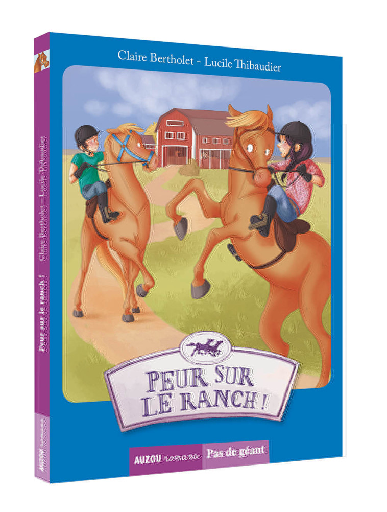 ESTHER ET COLIN - PEUR SUR LE RANCH ! - Claire Bertholet, Lucile Thibaudier - AUZOU