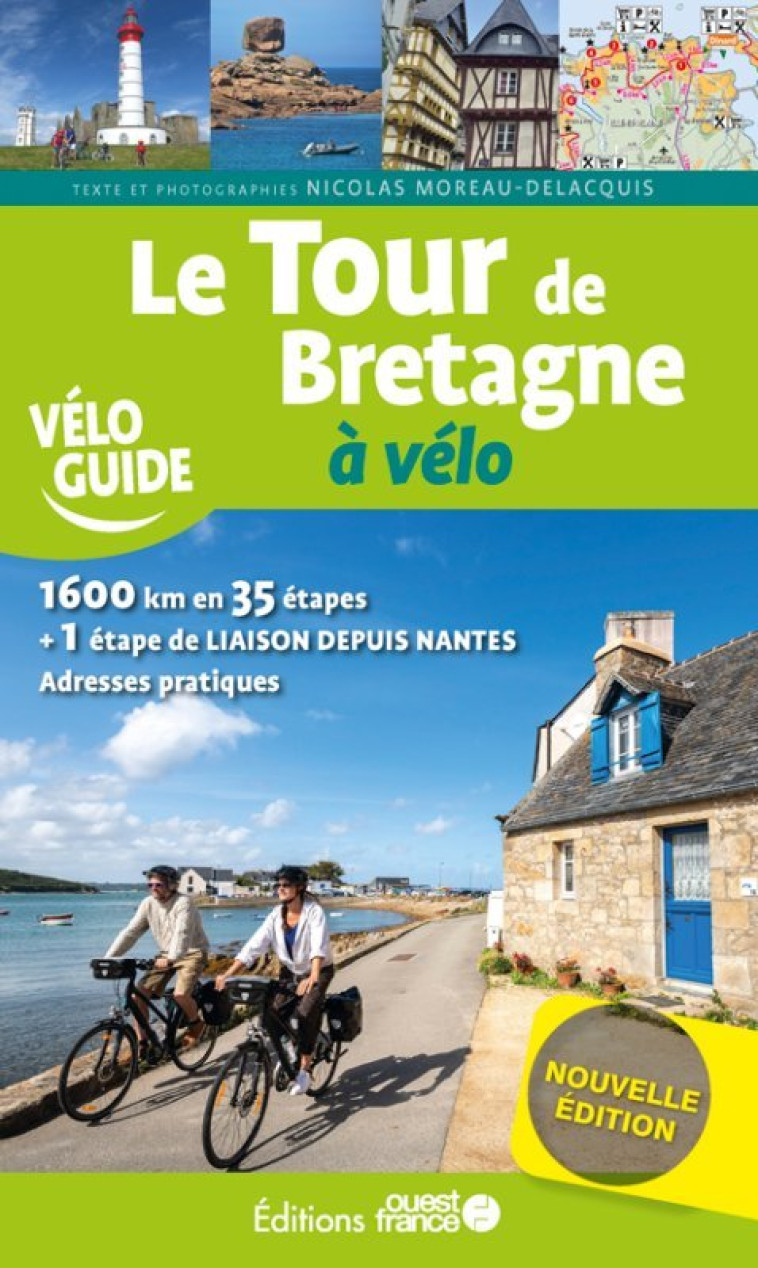 Le Tour de Bretagne à vélo - Nicolas Moreau-Delacquis, Nicolas Moreau-Delacquis - OUEST FRANCE